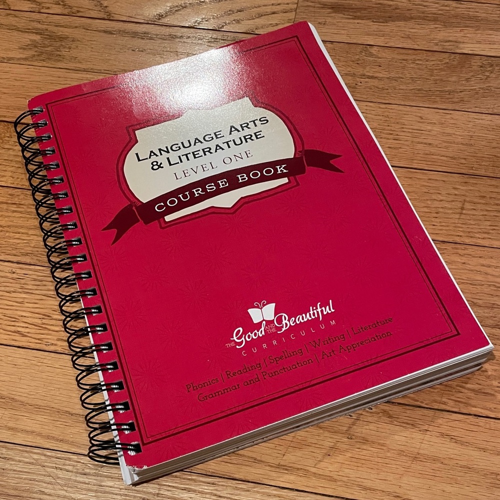 The good and the beautiful level one course book